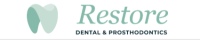 Restore Dental and Prosthodontics