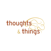 thoughts and things