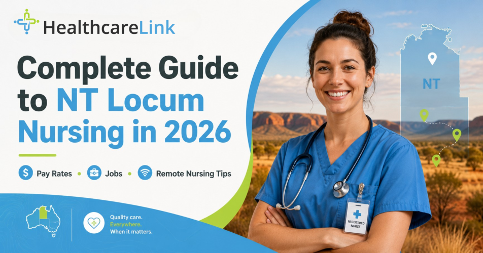 Complete Guide to NT Locum Nursing in 2026